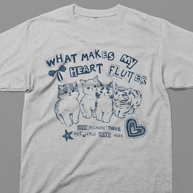 Vad Får Mitt Hjärta att Fladdra T Shirt (Skapare uppladdad)