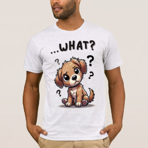 "...vad?" Felaktig Tecknad-valp T Shirt