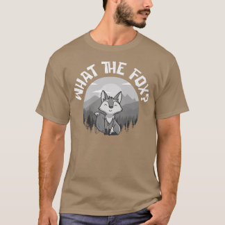 Vad Fox Älskare, de berömda För manar djurkvinnorn T Shirt