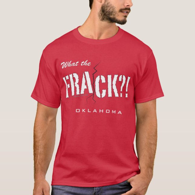 Vad Fracken?! Oklahoma Tee Shirt (Framsida)
