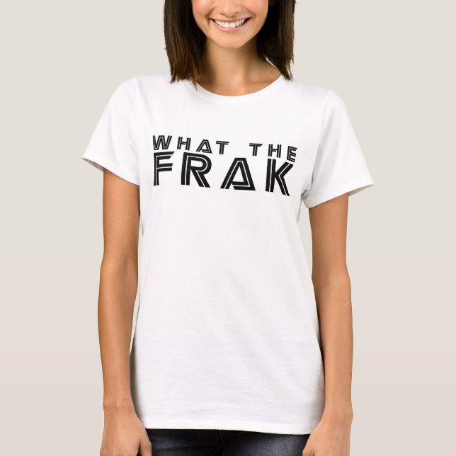Vad Fraken Tee Shirt (Framsida)