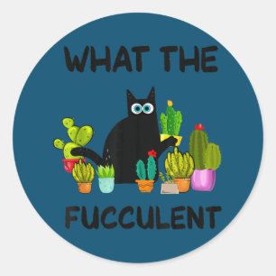 Vad Fucculary Plant Women Funny Cactus Cat Runt Klistermärke
