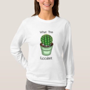 Vad Fucculent Funny Succulent Pun T Shirt
