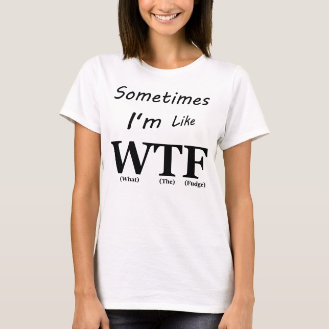 Vad fusket är tee shirt (Framsida)