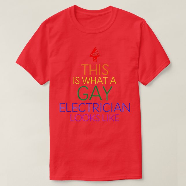 Vad Gay Electrician ser ut som T Shirt (Design framsida)