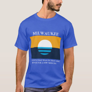 Vad gjorde milwaukeit berömd t shirt