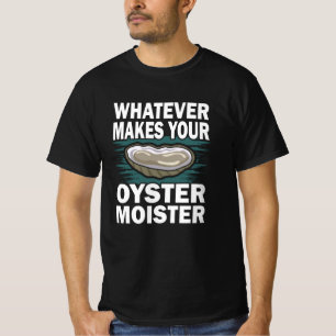 Vad gör att din ostrammoister blir rolig ostron t shirt