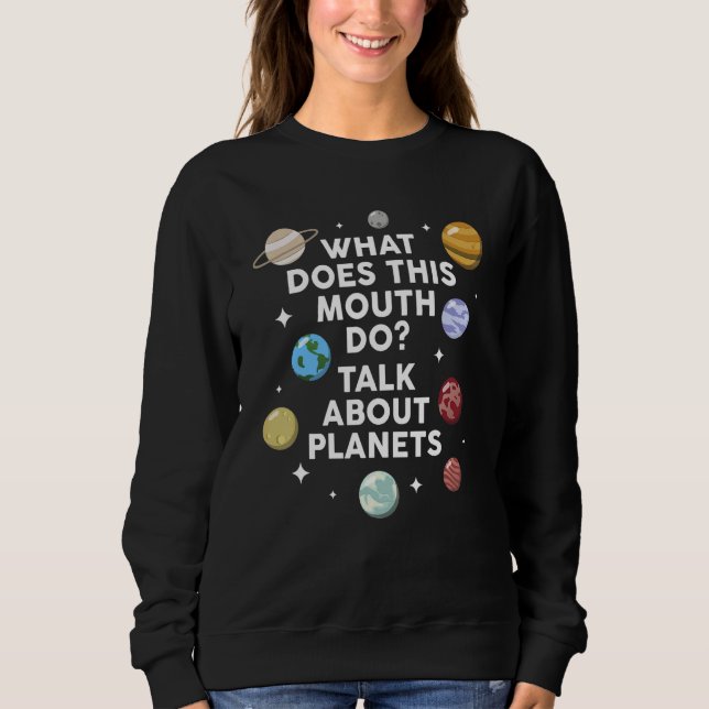 vad gör denna mun prata om planeter planeter t shirt (Framsida)