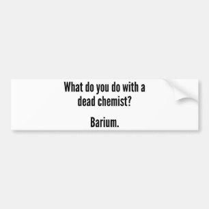 Vad gör du med en död kemist? Barium Bildekal