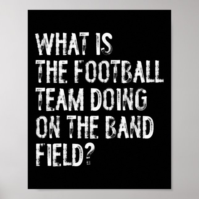 Vad gör fotbollslaget på marscherande orkesterfält poster (Framsidan)