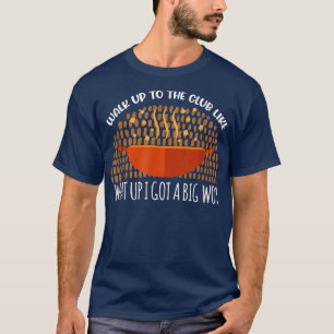 Vad gör jag Har A Big Wok Wok asiatisk kokning? T Shirt