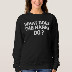Vad gör Nanny 12? T Shirt