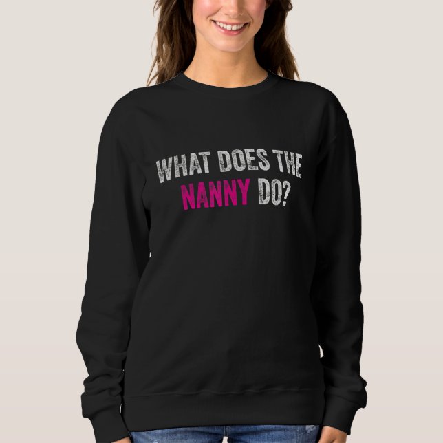 Vad gör Nanny 1? T Shirt (Framsida)