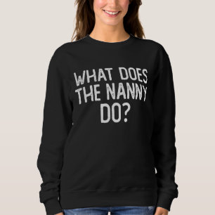 Vad gör Nanny 6? T Shirt