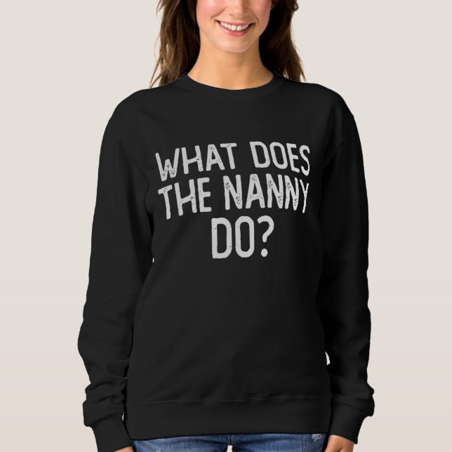 Vad gör Nanny 6? T Shirt (Framsida)