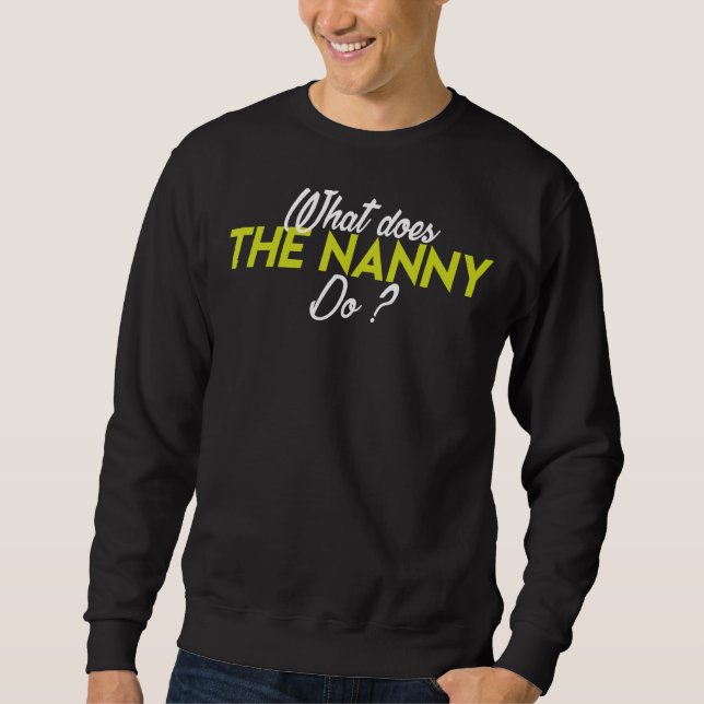 Vad gör Nanny? Lång Ärmad Tröja (Framsida)