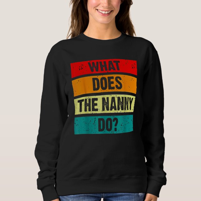 Vad gör Nanny Sisterwives 1? T Shirt (Framsida)