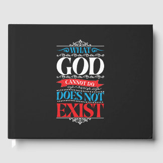 Vad Gud inte kan göra finns inte Gästböcker