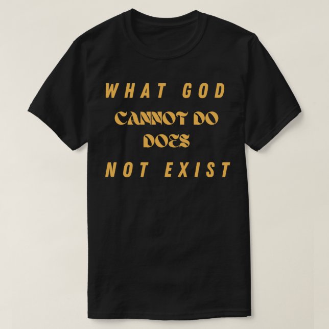 Vad Gud inte kan göra finns inte T Shirt (Design framsida)