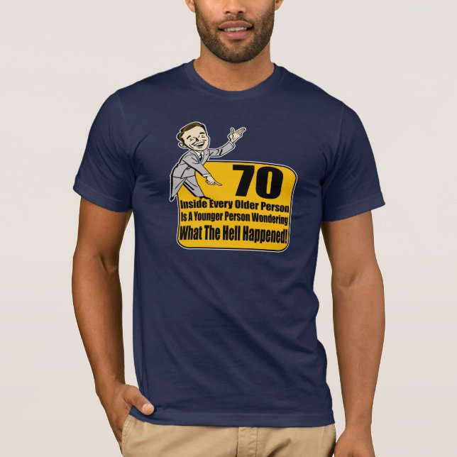Vad händde 70th födelsedaggåvor t-shirt (Framsida)