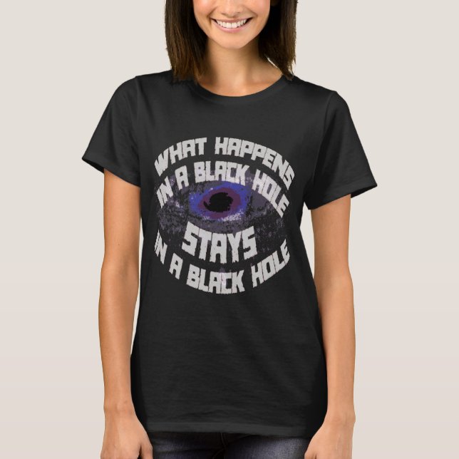 Vad händer Black Hål Funny Science? Tee (Framsida)