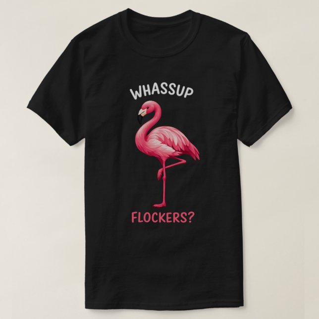 Vad händer Flockar Rolig Flamingo Sommar T Shirt (Design framsida)
