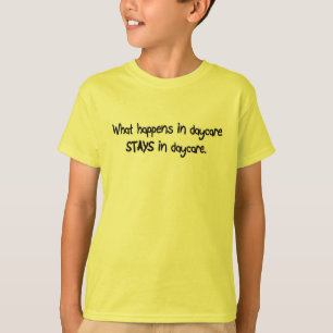 Vad händer i DaycareSTAG i Daycare T Shirt