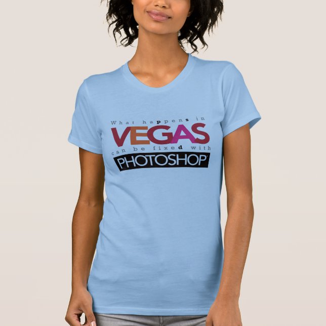 Vad händer i Vegas, kan fixas med Photoshop Tee (Framsida)