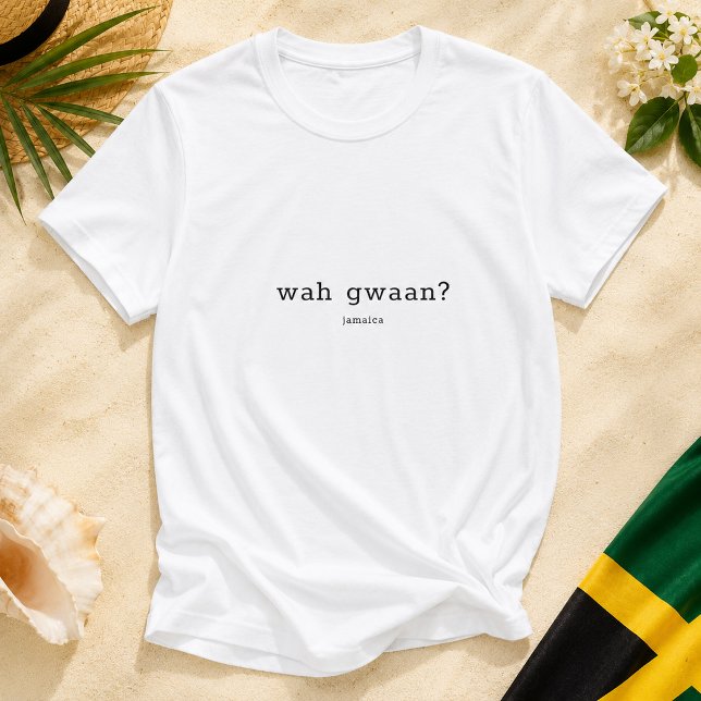 Vad händer Jamaicanskt Patois-ordspråk T Shirt (Pineapple Paperie_Spoken Like a True Jamaican_Zazzle T-shirt Front_wah gwaan)