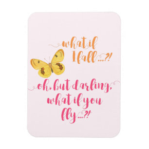 Vad händer om jag faller? inspirerande magnet