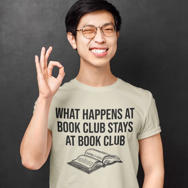 Vad händer vid Bok Klubb Stays vid Bokar Älskare T Shirt (Skapare uppladdad)