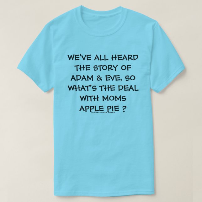 VAD HANDLAR MAMMAS ÄPPELPAJ OM? T-SHIRT (Design framsida)