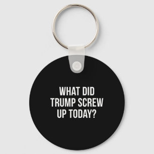 Vad har Trump sabbat idag - Nyckelring