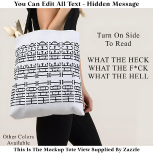 Vad Heck Editable Gömt Message 153BW Slang Tygkasse