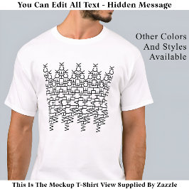 Vad heck Gömt Message 142BW Modern Trendig T Shirt