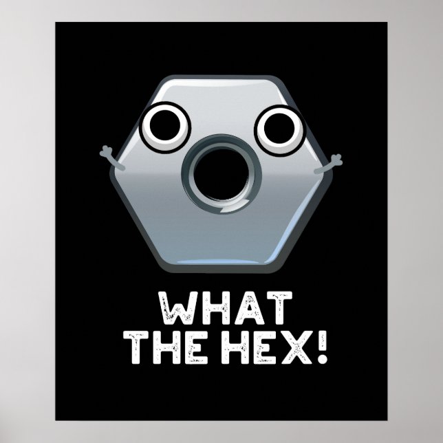 Vad Hex Funny Hexagon Shape Pun Mörk BG Poster (Framsidan)
