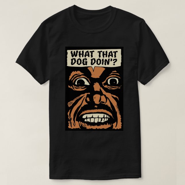 Vad Hund gör T Shirt (Design framsida)