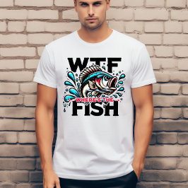 Vad i hela friden är fisken t shirt
