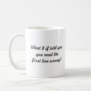 Vad I, om berättade dig… Kaffemugg