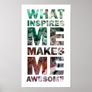Vad inspirerar mig, gör mig fantastisk 2 poster