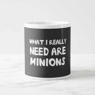 Vad jag Verkligen behöver är minioner Jumbo Mugg
