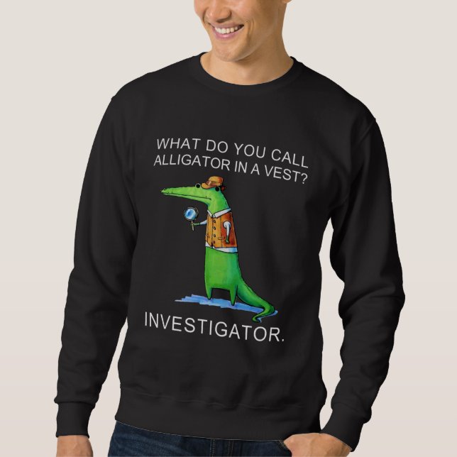 Vad kallar du Alligator i en veterinärundersökning Lång Ärmad Tröja (Framsida)