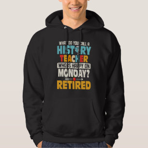 Vad kallar du en historisk lärarexamen? hoodie