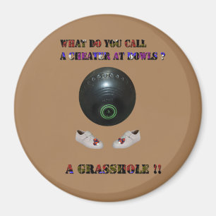 Vad kallar du en tuff på Gräsmatta Bowls? Magnet