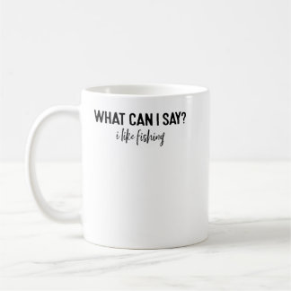 Vad kan jag säga att jag tycker om fiske? kaffemugg