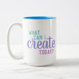 "Vad kan jag Skapa i dag?" Artist Mugg