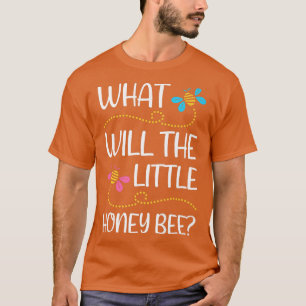Vad kommer Baby Bee Gender att visa att pojkhonung T Shirt