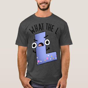 Vad L Funny Brev L Pun 1 T Shirt