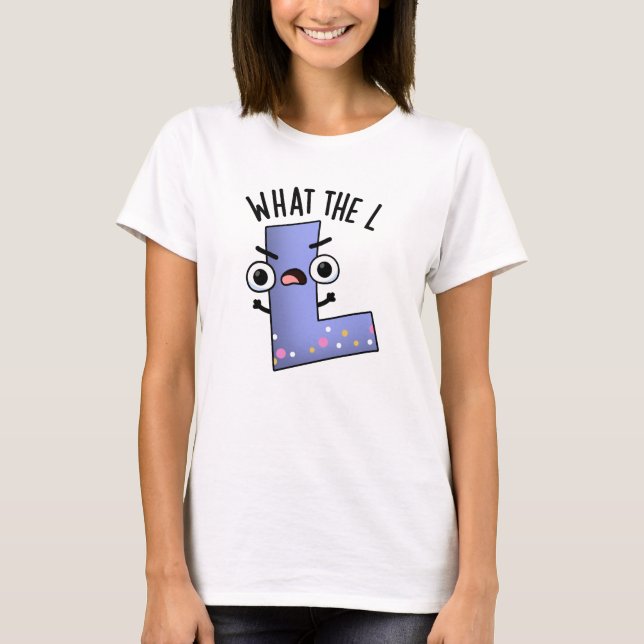 Vad L Funny Brev L Pun T Shirt (Framsida)