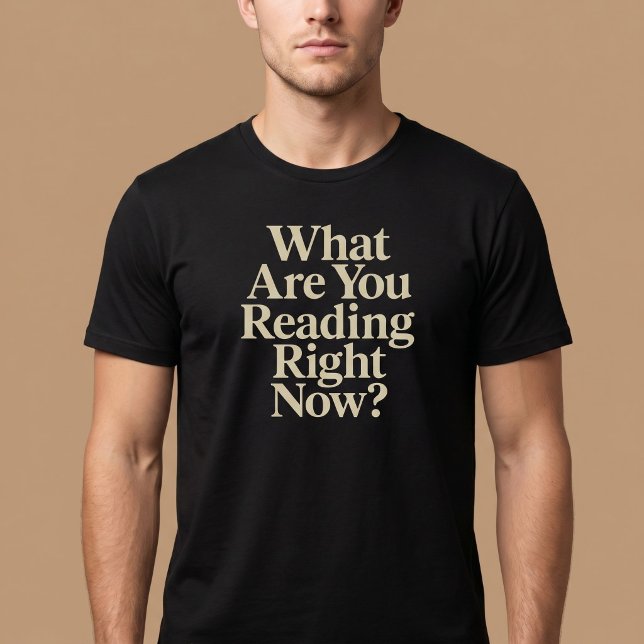Vad läser du just nu? t shirt (Skapare uppladdad)